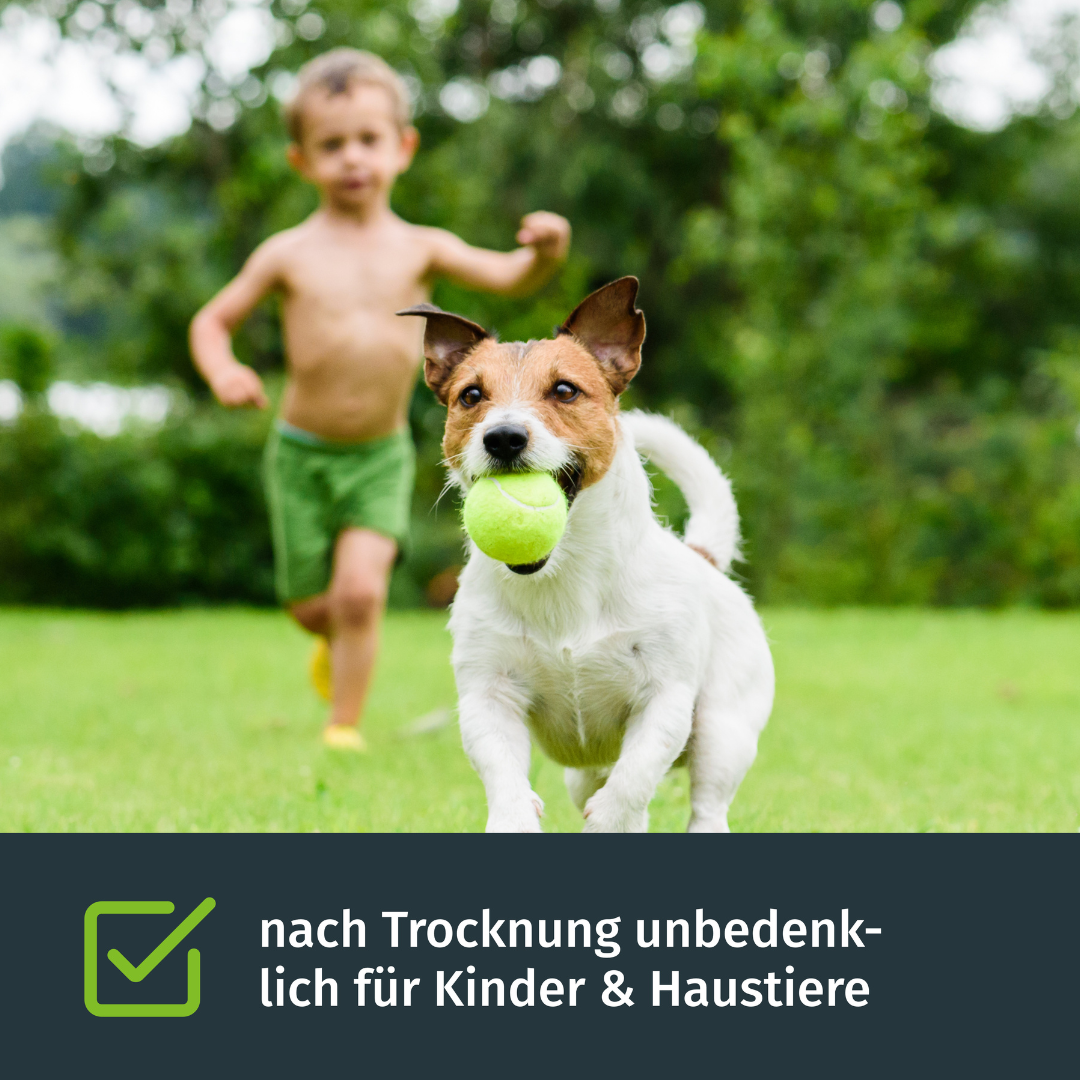 Nach Trocknung unbedenklich für Kinder & Tiere